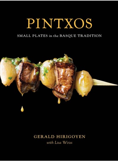 اشتري Pintxos : Small Plates in the Basque Tradition [A Cookbook] في الامارات