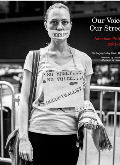 اشتري Our Voices, Our Streets: American Protests 2001-2011 في الامارات