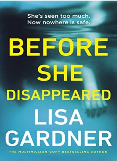 Buy Before She Disappeared: From the bestselling thriller writer in UAE