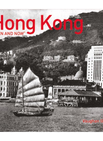 اشتري Hong Kong Then and Now (R) في الامارات