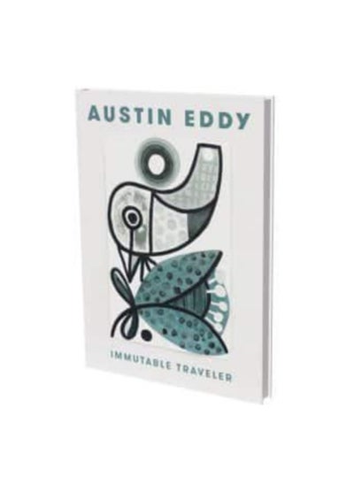 اشتري Austin Eddy: Immutable Traveller : Cat. Knust Kunz Gallery Editions في السعودية