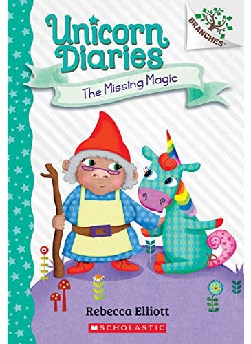 اشتري The Missing Magic A Branches Book Unicorn Diaries #7 By Elliott, Rebecca Paperback في الامارات