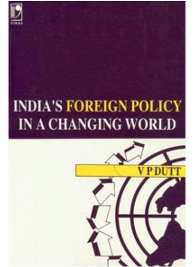 اشتري India's Foreign Policy In A Changing World في الامارات