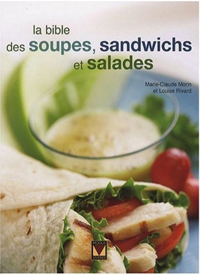 اشتري La bible des soupes, sandwichs et salades في الامارات