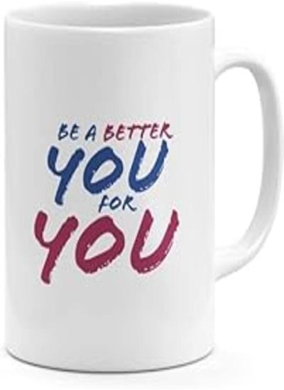 Buy Fast Print Loud Universe Be A Better You For You Motivtional Mug in Egypt