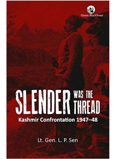 Buy Slender was the Thread:: Kashmir Confrontation, 1947 -48 in UAE