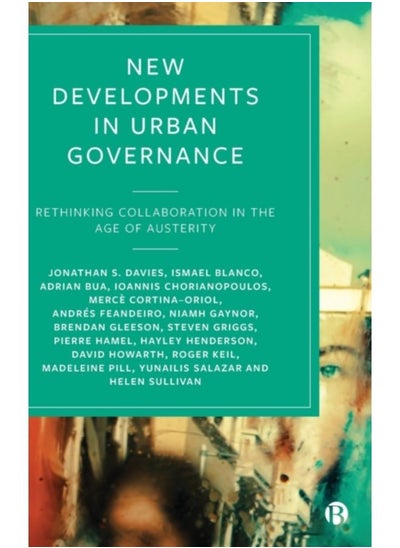 Buy New Developments In Urban Governance : Rethinking Collaboration In The Age Of Austerity - Hardback in Saudi Arabia