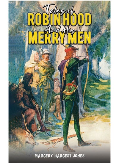 اشتري Tales Of Robin Hood And His Merry Men - Paperback في السعودية