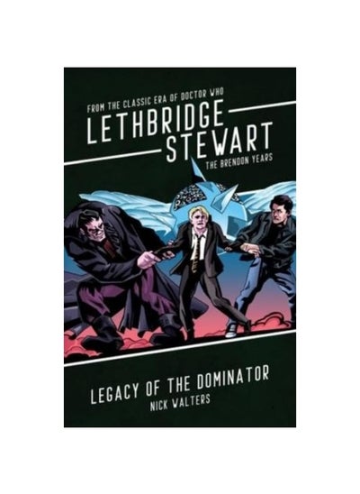 Buy Lethbridge-Stewart: Legacy of the Dominator in UAE