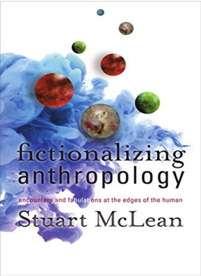 اشتري Fictionalizing Anthropology في الامارات