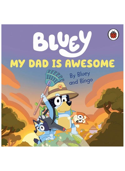 Buy Bluey: My Dad Is Awesome in UAE