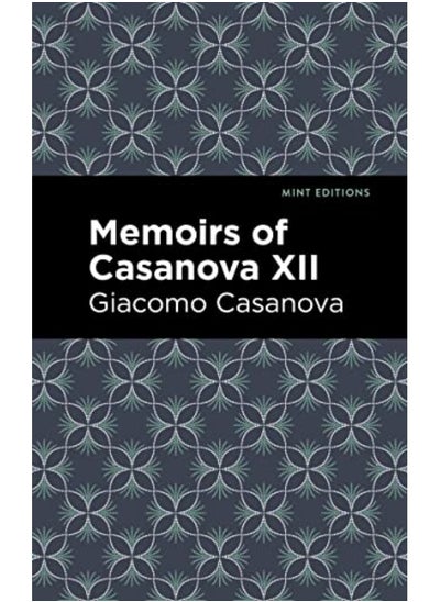 Buy Memoirs Of Casanova Volume Xii in UAE