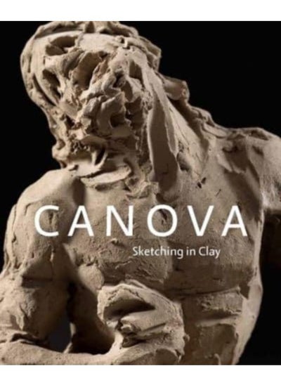 اشتري Canova : Sketching in Clay في الامارات