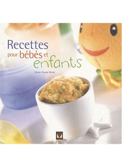 Buy Recettes pour Bebes et Enfants in UAE