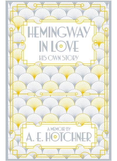 اشتري Hemingway in Love : His Own Story في السعودية