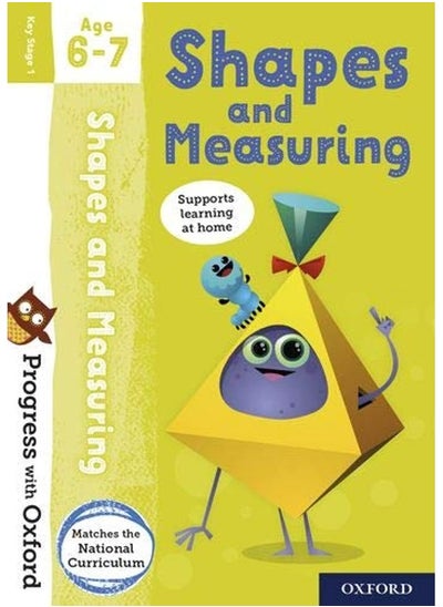 اشتري Progress with Oxford: Shapes and Measuring Age 6-7 في الامارات