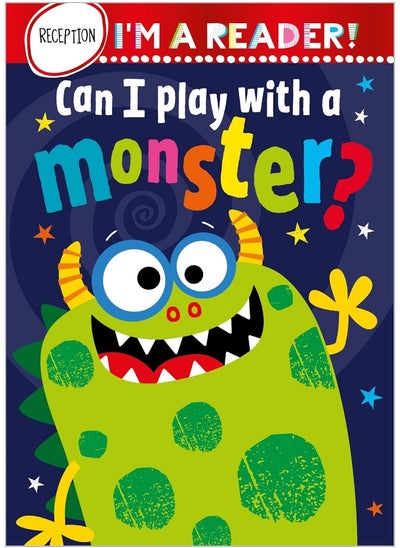 Buy I'm a Reader! Can I Play With A Monster? (Reception: Ages 4+) in UAE