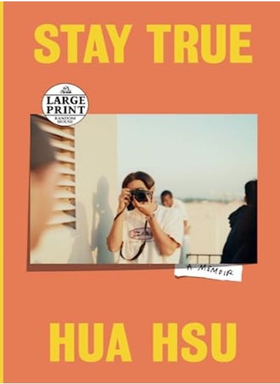 اشتري Stay True A Memoir by Hsu, Hua Paperback في الامارات