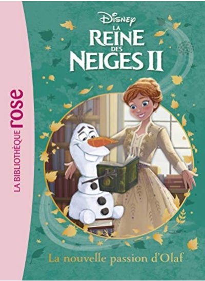 Buy LA REINE DES NEIGES 2 - T03 - LA REINE DES NEIGES 2 03 - LA NOUVELLE PASSION D'OLAF in UAE