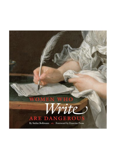 اشتري Women Who Write Are Dangerous Hardcover في الامارات