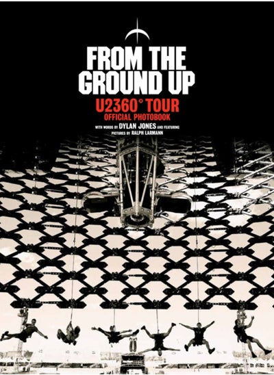 Buy From The Ground Up : U2 360 Degrees Tour Official Photobook in UAE