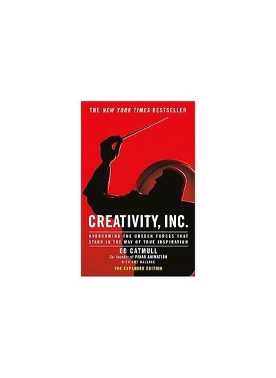 Buy Creativity, Inc. - Overcoming The Unseen Forces That Stand In The Way of True Inspiration by Ed Catmull: an inspiring look at how creativity can - and ... for business success by the founder of Pixar in Egypt