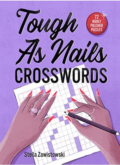 اشتري Tough As Nails Crosswords by Stella Zawistowski Paperback في الامارات