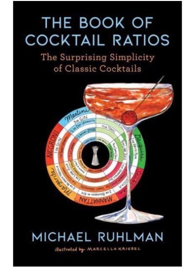 Buy The Book of Cocktail Ratios : The Surprising Simplicity of Classic Cocktails : 2 in UAE