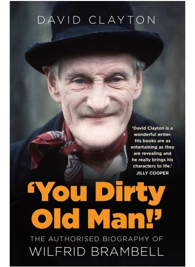 Buy You Dirty Old Man!': The Authorised Biography of Wilfrid Brambell in UAE