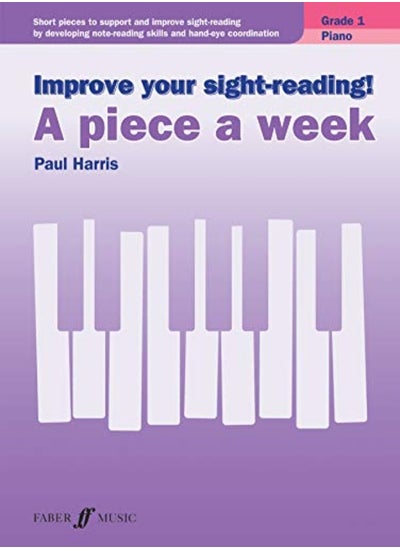 اشتري Improve Your Sight-Reading! A Piece A Week Piano Grade 1 في الامارات