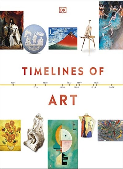 Buy Timelines Of Art by DK Hardcover in UAE