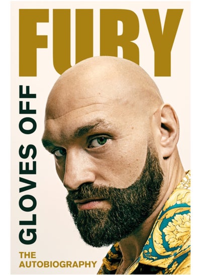 Buy Gloves Off : Tyson Fury Autobiography in Saudi Arabia