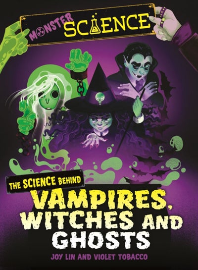 Buy Monster Science: The Science Behind Vampires, Witches and Ghosts in UAE