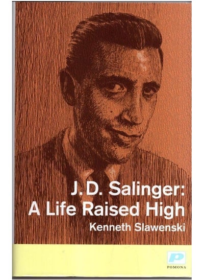 Buy J. D. Salinger: A Life Raised High in UAE