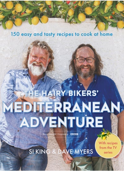 Buy The Hairy Bikers' Mediterranean Adventure (TV tie-in) : 150 easy and tasty recipes to cook at home in UAE