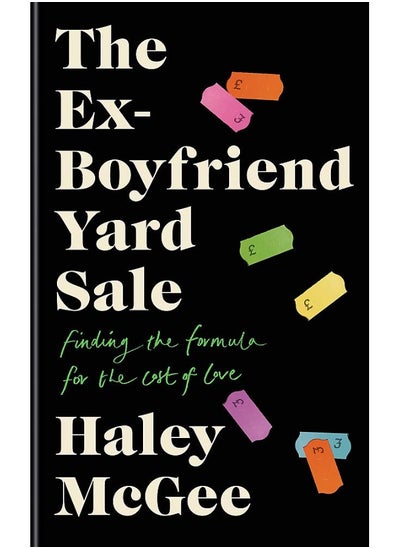 اشتري The Ex-Boyfriend Yard Sale: From the creator of the Edinburgh Festival sell out hit AGE IS A FEELING في الامارات