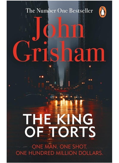 Buy The King Of Torts: A gripping crime thriller from the Sunday Times bestselling author in UAE