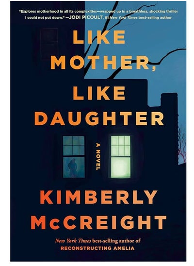 Buy Like Mother, Like Daughter: A novel by Kimberly McCreight in Egypt