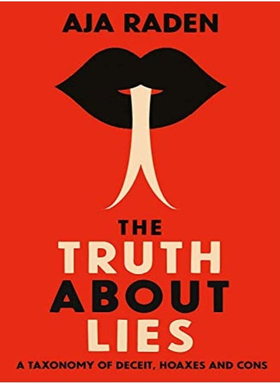 اشتري The Truth About Lies: A Taxonomy of Deceit, Hoaxes and Cons في الامارات