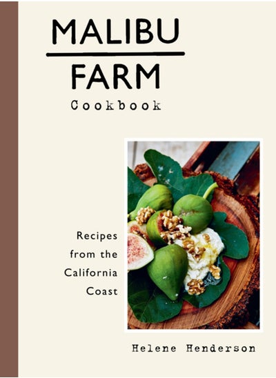 Buy Malibu Farm Cookbook : Recipes from the California Coast in UAE