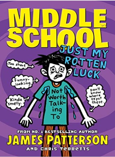 Buy Middle School Just My Rotten Luck Middle School 7 by James Patterson Paperback in UAE