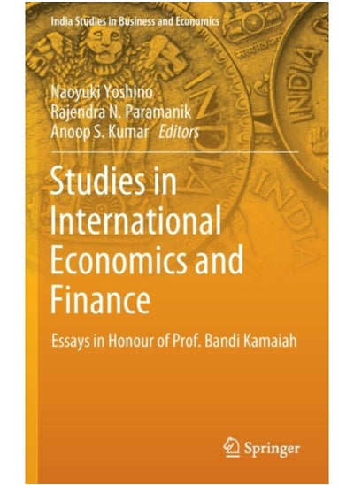 اشتري Studies In International Economics And Finance : Essays In Honour Of Prof. Bandi Kamaiah - Hardback في السعودية