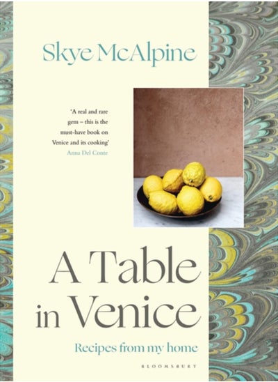 اشتري A Table in Venice : Recipes from my home في الامارات