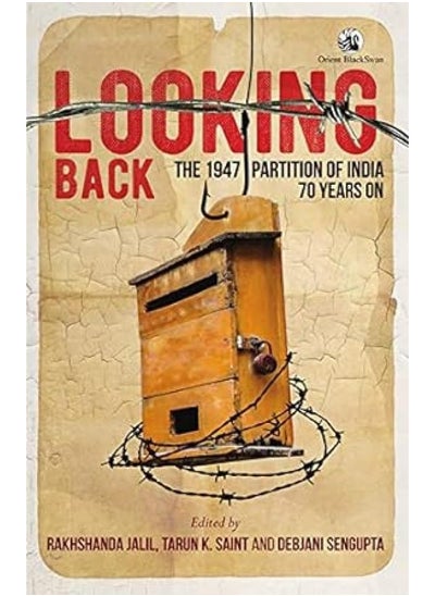 Buy Looking Back: The 1947 Partition of India, 70 Years On in UAE