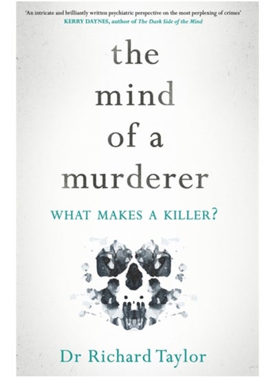 Buy The Mind of a Murderer : A glimpse into the darkest corners of the human psyche, from a leading forensic psychiatrist in Saudi Arabia