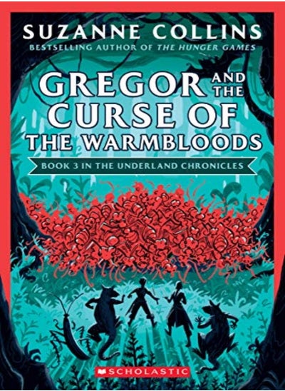 اشتري Gregor and the Curse of the Warmbloods (The Underland Chronicles #3: New Edition) في الامارات