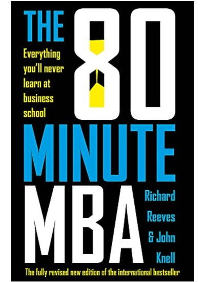 اشتري The 80 Minute MBA: Everything You'll Never Learn at Business School في الامارات