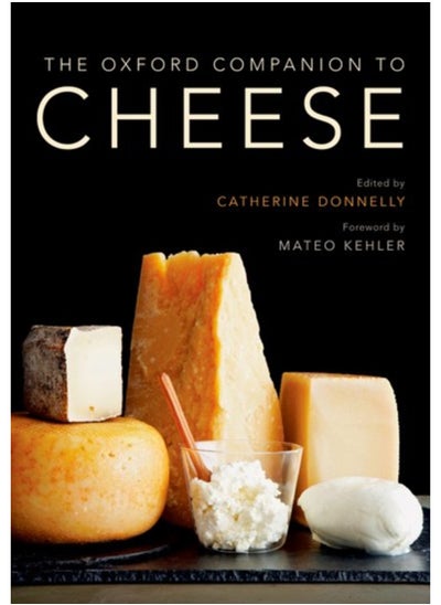 Buy The Oxford Companion to Cheese in UAE