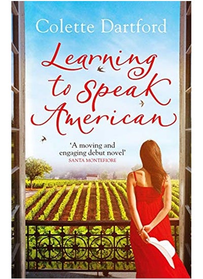 Buy Learning to Speak American: A life-affirming story of starting again in UAE