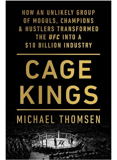 اشتري Cage Kings: How an Unlikely Group of Moguls, Champions and Hus في الامارات